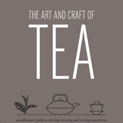 Art and Craft of Tea
