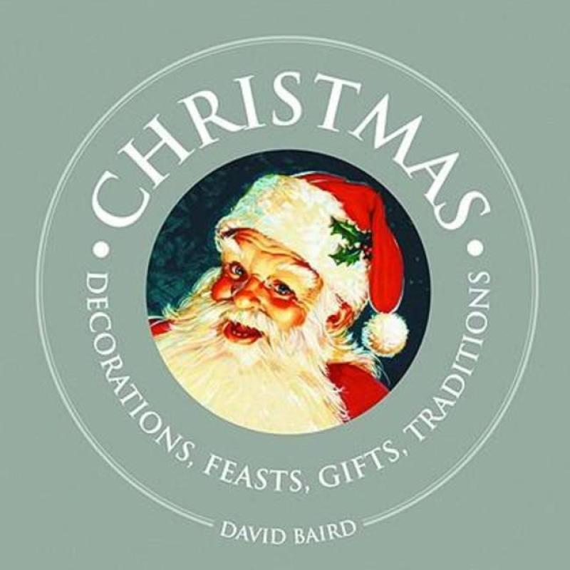 Christmas - Decorations, Feasts, Gifts, Traditions