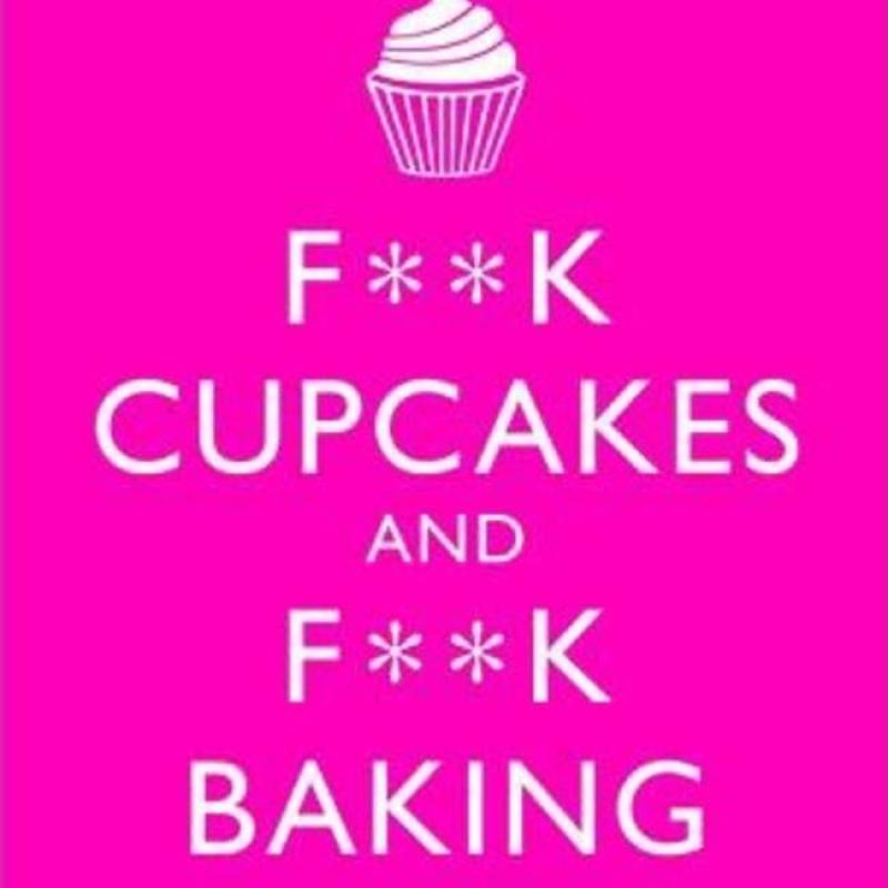 F**K Cupcakes & F**K Baking