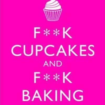 F**K Cupcakes & F**K Baking