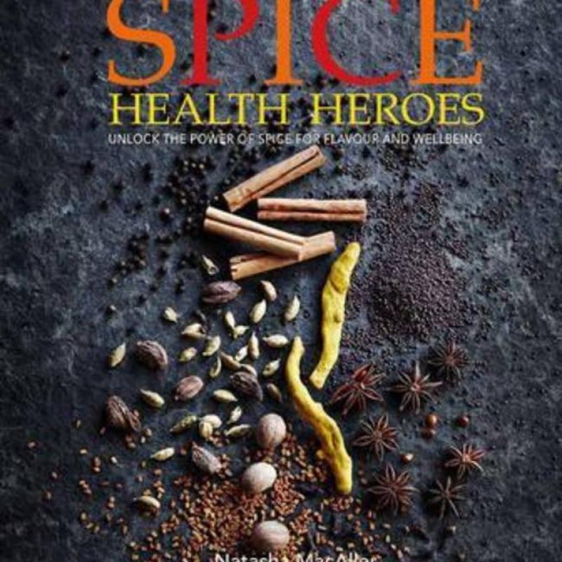 Spice Health Heroes: Unlock the power of spice for flavour and wellbeing