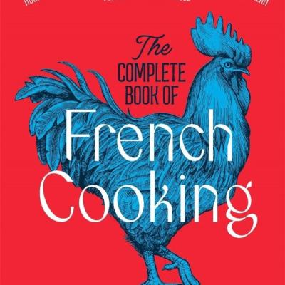 The Complete Book of French Cooking