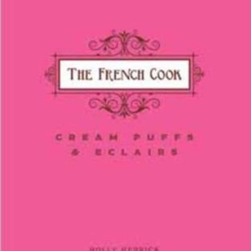 The French Cook: Cream Puffs and Eclairs